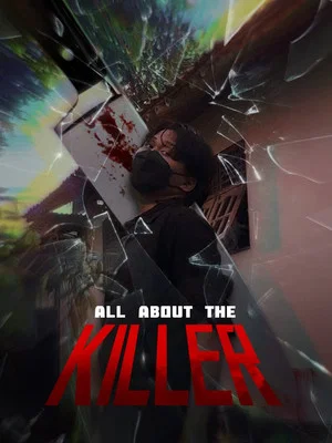 Постер: All About The Killer