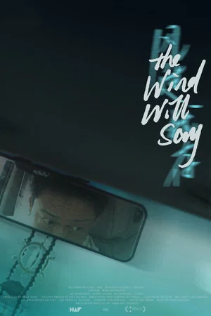 Постер: The Wind Will Say