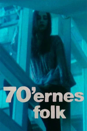 Постер: The Seventies People