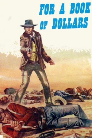 Постер: For a Book of Dollars