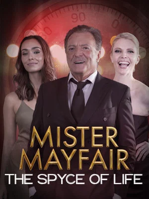 Постер: Mister Mayfair: The Spyce of Life