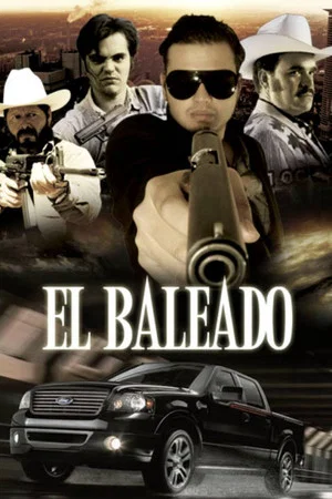 Постер: El Baleado