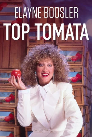 Постер: Elayne Boosler: Top Tomata