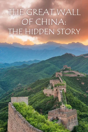 Постер: The Great Wall of China: The Hidden Story