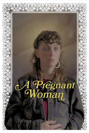 Постер: A Pregnant Woman
