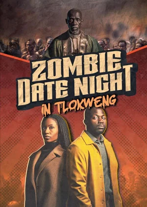 Постер: Zombie Date Night in Tlokweng