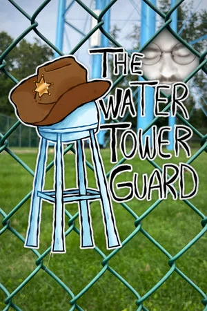 Постер: The Water Tower Guard