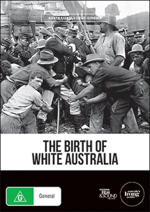 Постер: The Birth of White Australia