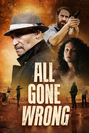 Постер: All Gone Wrong