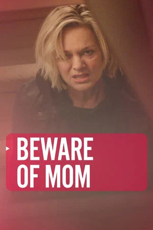 Постер: Beware of Mom