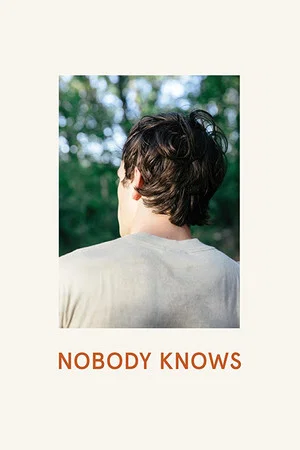 Постер: Nobody Knows