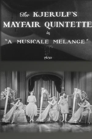 Постер: A Musicale Melange