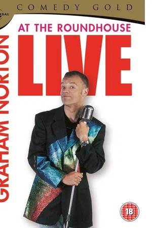 Постер: Graham Norton: Live at the Roundhouse