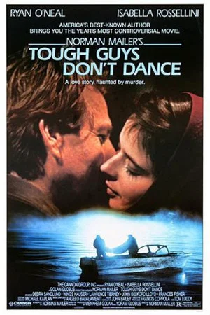 Постер: Tough Guys Don't Dance