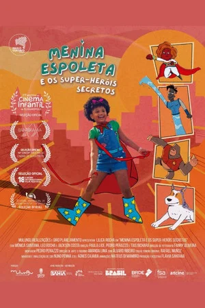 Постер: Menina Espoleta e os Super-Heróis Secretos
