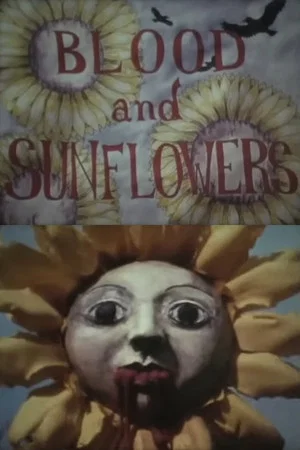Постер: Blood and Sunflowers