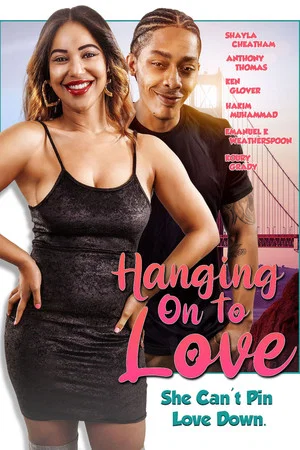 Постер: Hanging on to Love