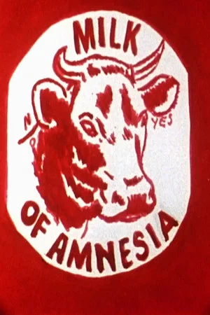 Постер: Milk of Amnesia