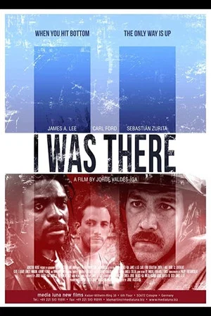 Постер: I Was There