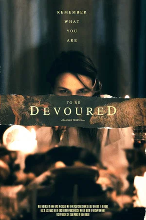 Постер: To Be Devoured