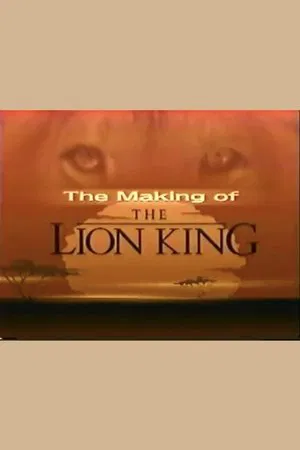 Постер: The Making of the Lion King