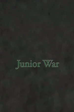 Постер: Junior War