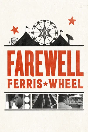 Постер: Farewell Ferris Wheel