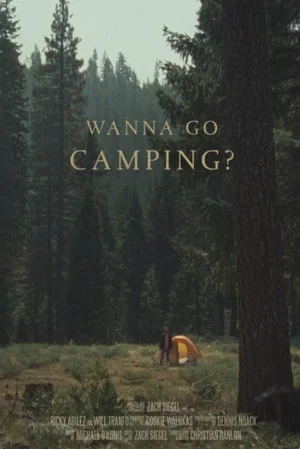 Постер: Wanna Go Camping?