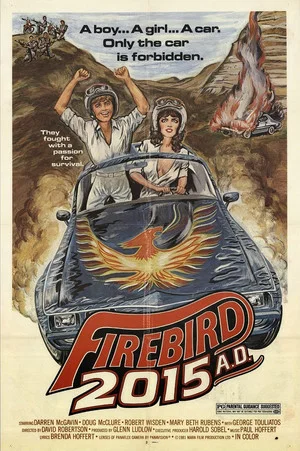 Постер: Firebird 2015 A.D.