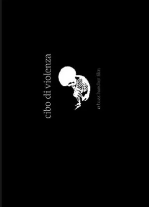 Постер: Cibo Di Violenza aka Food Of Violence