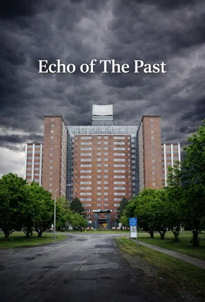 Постер: Echo Of The Past: The Terrence Tower