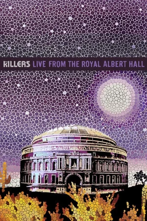 Постер: The Killers: Live from the Royal Albert Hall