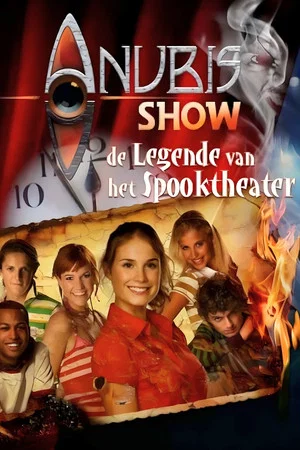 Постер: Het Huis Anubis Show: The Legend Of The Haunted Theater