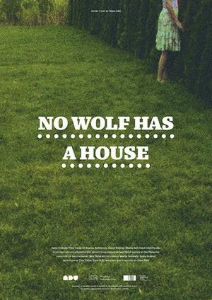 Постер: No Wolf Has a House