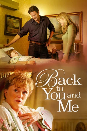 Постер: Back to You & Me