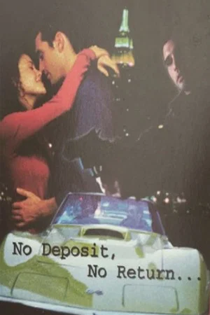 Постер: No Deposit, No Return