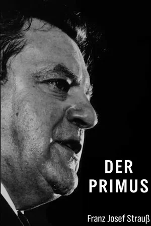 Постер: Der Primus - Franz Josef Strauß