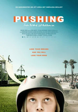 Постер: Pushing: From Rättvik to California