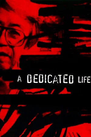 Постер: A Dedicated Life