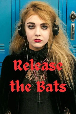 Постер: Release the Bats