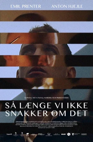 Постер: Så længe vi ikke snakker om det