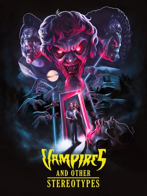 Постер: Vampires and Other Stereotypes