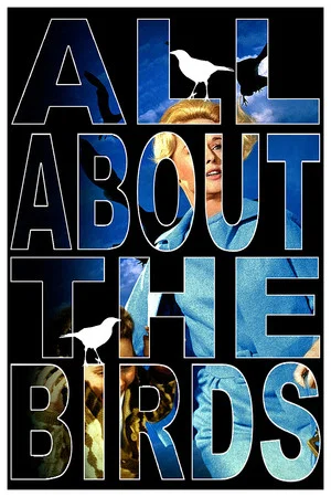 Постер: All About 'The Birds'