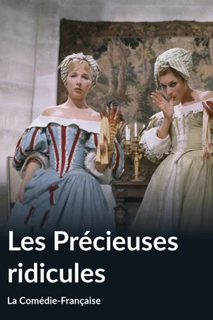 Постер: Les Précieuses Ridicules