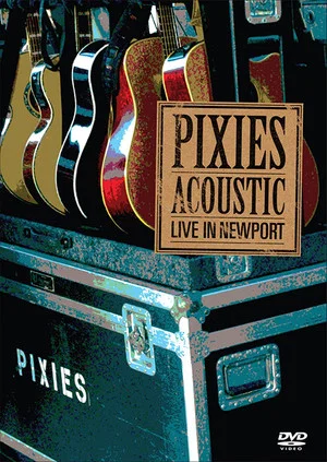 Постер: Pixies - Acoustic : Live In Newport