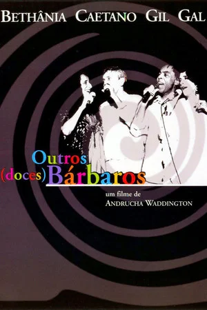 Постер: Outros (Doces) Bárbaros