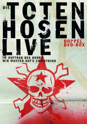 Постер: Die Toten Hosen - Im Auftrag des Herrn - Live