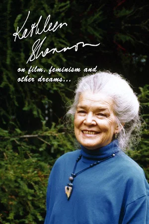 Постер: Kathleen Shannon: On Film, Feminism & Other Dreams