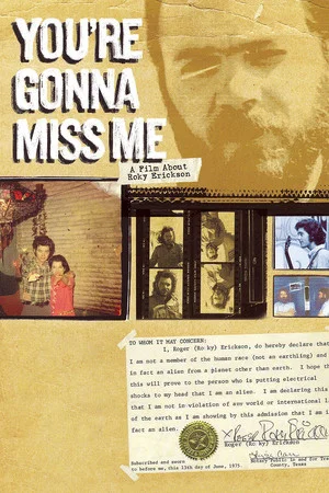Постер: You're Gonna Miss Me: A Film About Roky Erickson