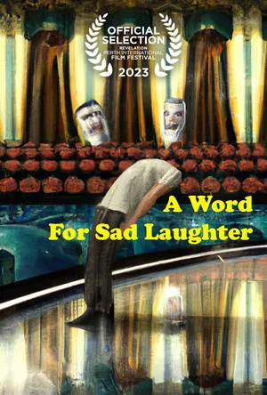 Постер: A Word for Sad Laughter